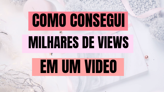 COMO CONSEGUIR MILHARES DE VIES EM UM VIDEO